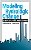 McCuen, R: Modeling Hydrologic Change