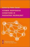 Vitamin responsive conditions in paediatric neurology