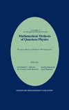 Mathematical Methods of Quantum Physics