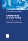 Kundenbindung im Finanz-Vertrieb