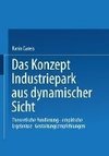 Das Konzept Industriepark aus dynamischer Sicht