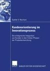 Kundenorientierung im Innovationsprozess