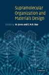 Supramolecular Organization and Materials             Design