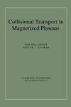 Collisional Transport in Magnetized Plasmas