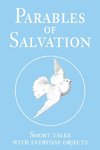 Parables of Salvation