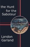 The Hunt For The Saboteur