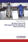 Quality Control & Management for Design & Manufacturing