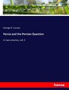 Persia and the Persian Question