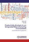 Productivity Analysis in an Integrated Manufacturing Environment