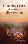 Honoring Christ in Caring for His Creation