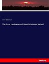 The Great Landowners of Great Britain and Ireland