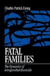 Ewing, C: Fatal Families