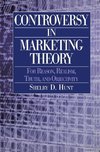 Hunt, S: Controversy in Marketing Theory: For Reason, Realis