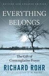 Everything Belongs: The Gift of Contemplative Prayer