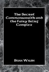 The Secret Commonwealth and the Fairy Belief Complex