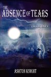 The Absence of Tears (Book One)