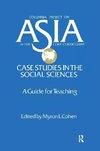 Cohen, M: Asia: Case Studies in the Social Sciences - A Guid