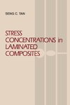 Stress Concentrations in Laminated Composites