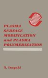 Plasma Surface Modification and Plasma Polymerization