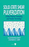 Solid-State Shear Pulverization