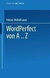 WordPerfect von A..Z