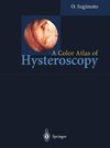 A Color Atlas of Hysteroscopy