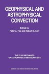 Geophysical & Astrophysical Convection