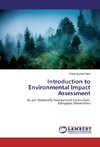 Introduction to Environmental Impact Assessment