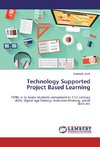 Technology Supported Project Based Learning