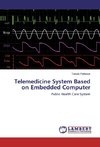 Telemedicine System Based on Embedded Computer