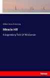 Miracle Hill