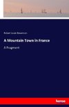 A Mountain Town in France