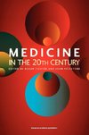 Medicine in the Twentieth Century