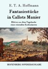 Fantasiestücke in Callots Manier