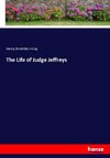 The Life of Judge Jeffreys