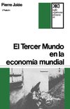 El Tercer Mundo En La Economia Mundial. La Explotacion Imperialista