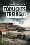 Tödliches Treibgut