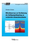 Mikrofonarrays zur Bestimmung der Einfügungsdämpfung an verkürzten Lärmschutzwänden