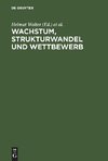 Wachstum, Strukturwandel und Wettbewerb