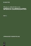 Speech Surrogates. Part 2