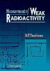 Measurement of Weak Radioactivity