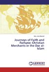 Journeys of Faith and Fortune: Christian Merchants in the Dar al-Islam