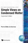 Simple Views on Condensed Matter