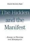 The Hidden and the Manifest: Essays in Theology and Metaphysics