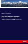 Chirurgische Verbandlehre