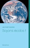 Soyons écolos !