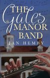 The Gates Manor Band