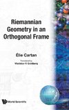 Riemannian Geometry in an Orthogonal Frame