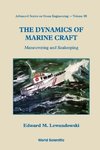 THE DYNAMICS OF MARINE CRAFT