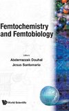 Femtochemistry and Femtobiology